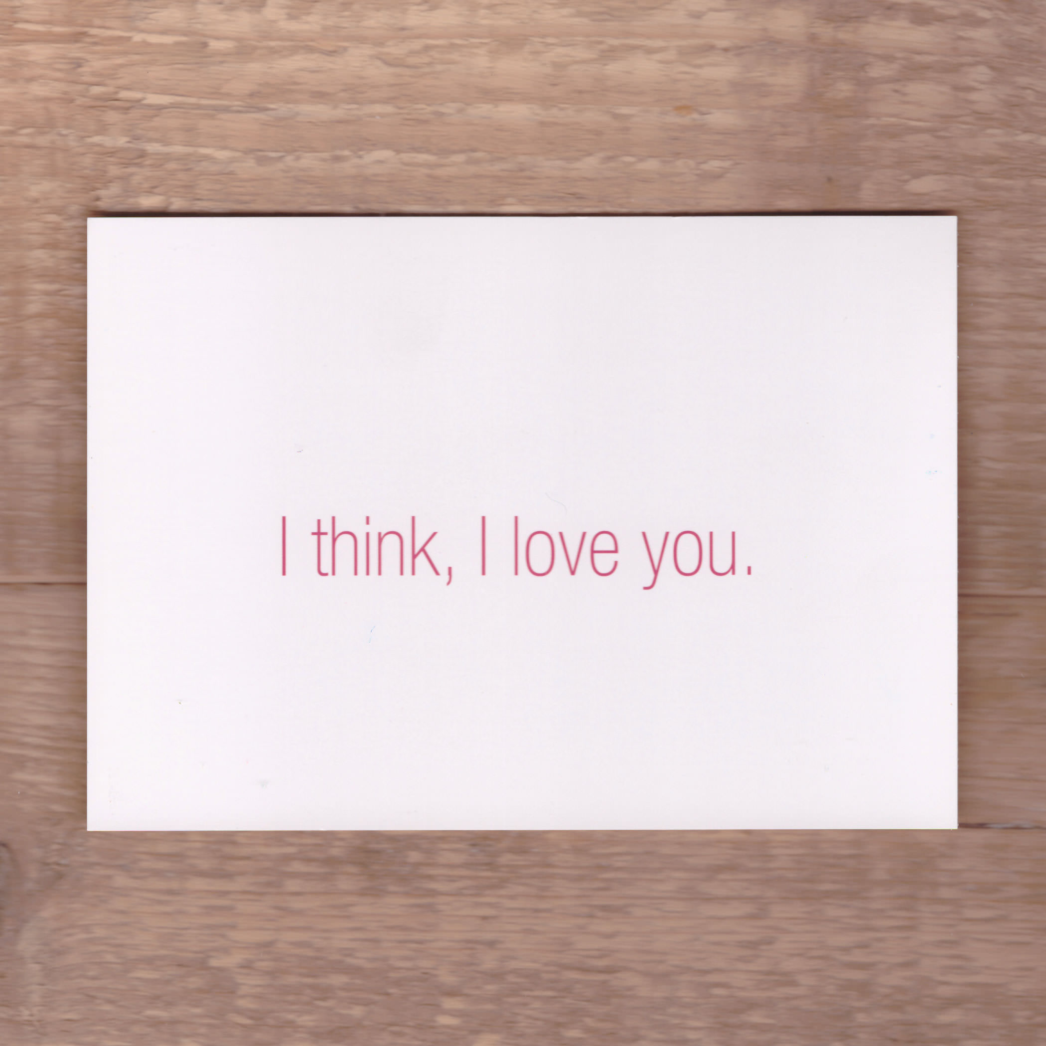 Liebesgrüße "I think I love you"